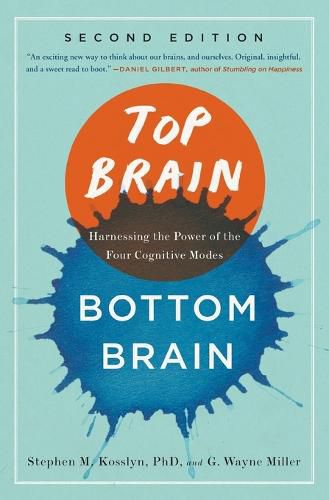 Top Brain, Bottom Brain: Harnessing the Power of the Four Cognitive Modes