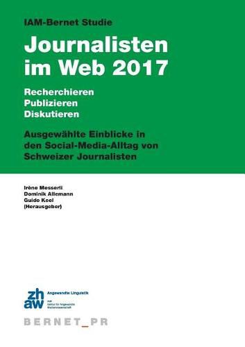 Cover image for IAM-Bernet Studie Journalisten im Web 2017