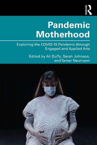 Cover image for Pandemic Motherhood