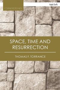 Cover image for Space, Time and Resurrection