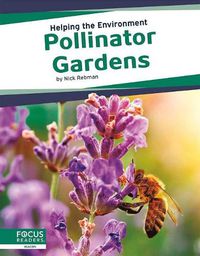 Cover image for Helping the Environment: Pollinator Gardens
