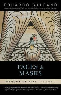 Cover image for Faces and Masks: Memory of Fire, Volume 2