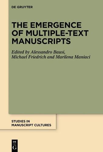 Cover image for The Emergence of Multiple-Text Manuscripts