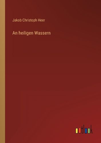Cover image for An heiligen Wassern