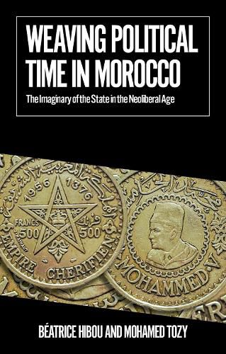 Cover image for Weaving Political Time in Morocco