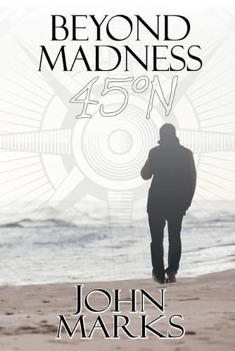 Cover image for Beyond Madness 45 DegreesN