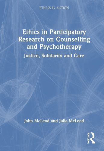 Ethics in Participatory Research on Counselling and Psychotherapy