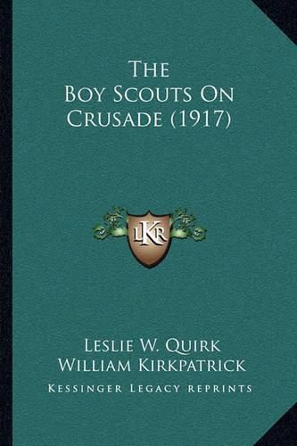 The Boy Scouts on Crusade (1917)