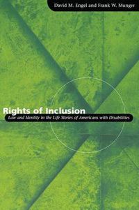 Cover image for Rights of Inclusion: Law and Identity in the Life Stories of Americans with Disabilities