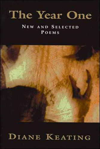 Cover image for The Year One: New and Selected Poems