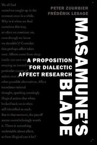 Cover image for Masamune's Blade: A Proposition for Dialectic Affect Research