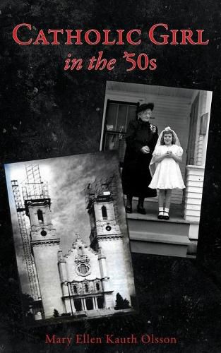 Cover image for CATHOLIC GIRL IN THE '50s