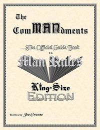 Cover image for The Commandments; the Official Guide Book to Man Rules, King-Size Edition