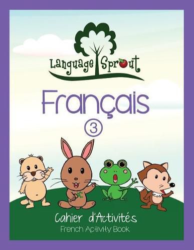 Cover image for Language Sprout French Workbook: Level Three