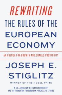 Cover image for Rewriting the Rules of the European Economy: An Agenda for Growth and Shared Prosperity