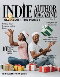 Cover image for Indie Author Magazine All About the Money