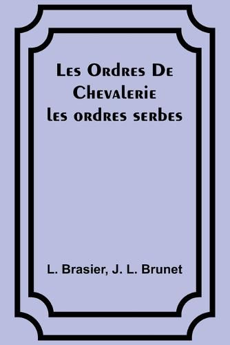 Les Ordres De Chevalerie