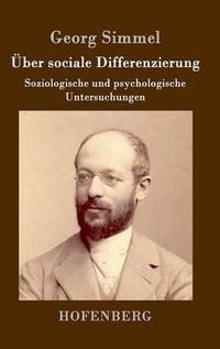 Cover image for UEber sociale Differenzierung: Soziologische und psychologische Untersuchungen