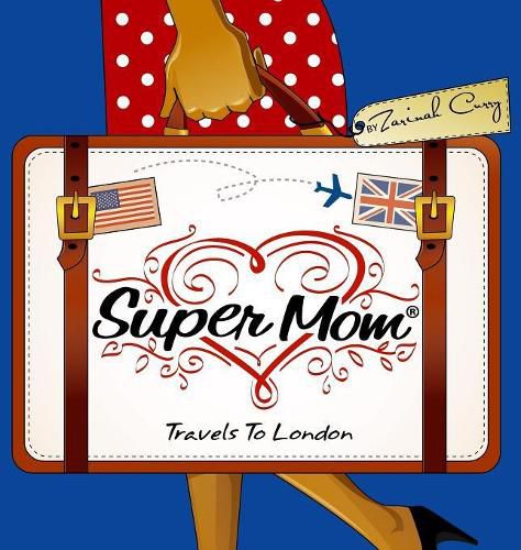 Cover image for Super Mom Travels To London