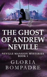 Cover image for The Ghost of Andrew Neville