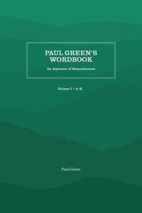 Cover image for Paul Green's Wordbook: An Alphabet of Reminiscence