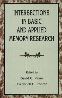 Cover image for Intersections in Basic and Applied Memory Research