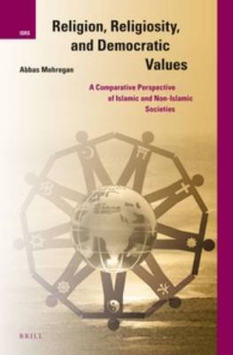 Cover image for Religion, Religiosity, and Democratic Values: A Comparative Perspective of Islamic and Non-Islamic Societies