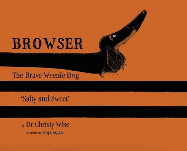 Cover image for Browser The Brave Weenie Dog