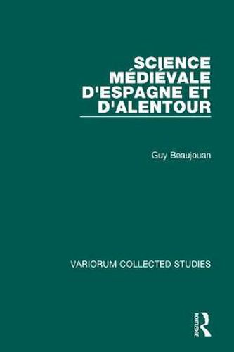 Cover image for Science medievale d'Espagne et d'Alentour