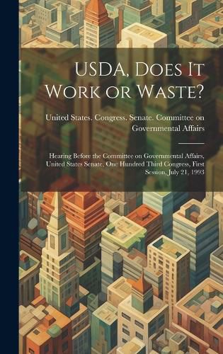 Cover image for USDA, Does it Work or Waste?