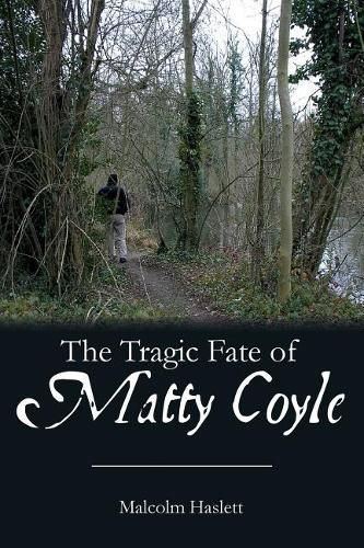 Cover image for The Tragic Fate of Matty Coyle