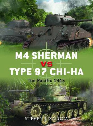 Cover image for M4 Sherman vs Type 97 Chi-Ha: The Pacific 1945