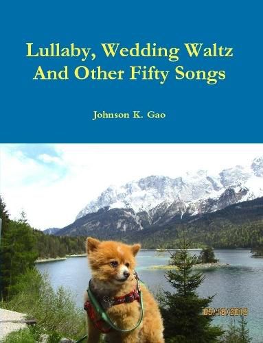 Lullaby, Wedding Waltz And Other Fifty Songs