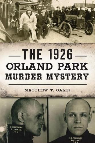 Cover image for The 1926 Orland Park Murder Mystery