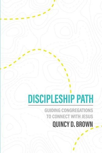 Cover image for Discipleship Path: Guiding Congregations to Connect People with Jesus