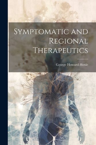 Cover image for Symptomatic and Regional Therapeutics