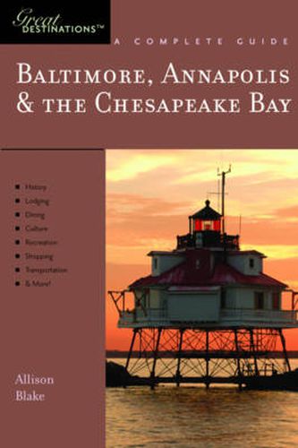 Cover image for Explorer's Guide Baltimore, Annapolis & The Chesapeake Bay: A Great Destination