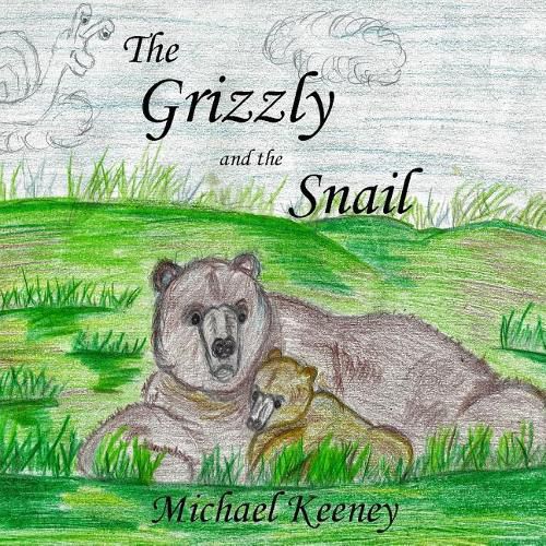 Cover image for The Grizzly and the Snail