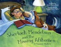 Cover image for Sherlock Mendelson and the Missing Afikomen