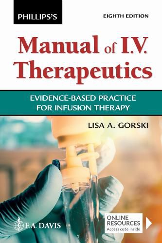 Cover image for Phillips' Man of I.V. Therapeutics: Evidence-Based Practice for Infusion Therapy