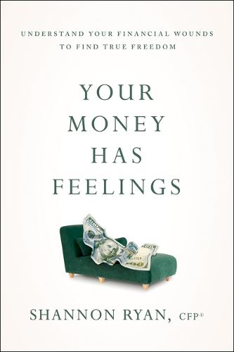 Cover image for Your Money Has Feelings