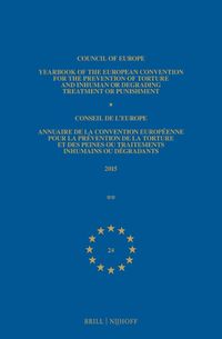 Cover image for Yearbook of the European Convention for the Prevention of Torture and Inhuman or Degrading Treatment or Punishment/Annuaire de la convention europeenne pour la prevention de la torture et des peines ou traitements inhumain ou degradants