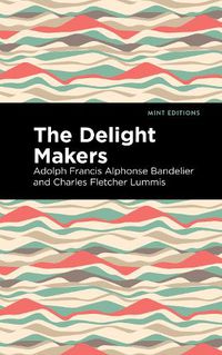 Cover image for The Delight Makers