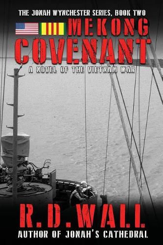 Cover image for Mekong Covenant: A Novel of the Vietnam War