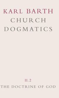 Cover image for Church Dogmatics: The Doctrine of God