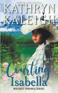 Cover image for Courting Isabella