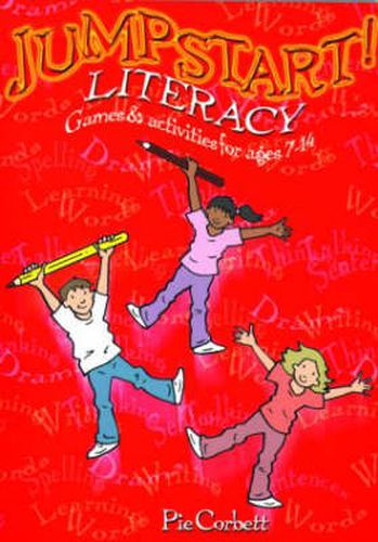 Cover image for Jumpstart! Literacy: Games and Activities for Ages 7-14