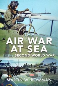 Cover image for The Air War at Sea in the Second World War