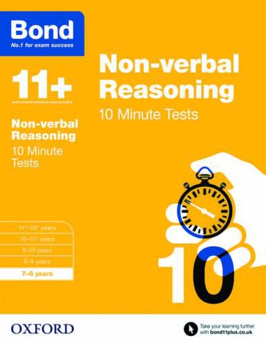 Cover image for Bond 11+: Non-verbal Reasoning: 10 Minute Tests: 7-8 years