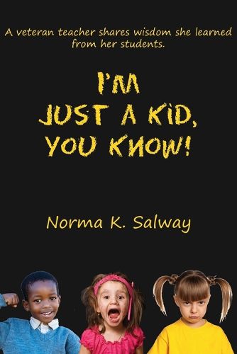 Cover image for I'm Just A Kid, You Know